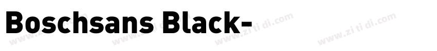 Boschsans Black字体转换